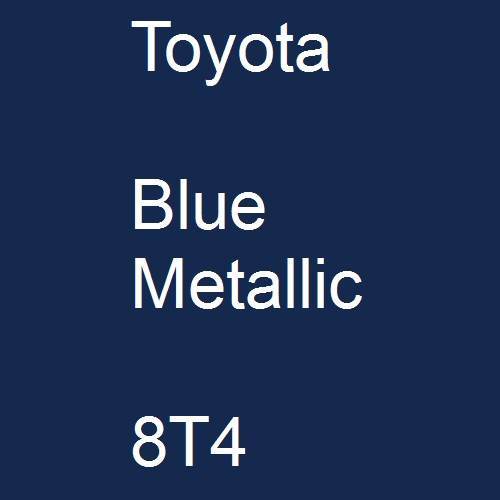 Toyota, Blue Metallic, 8T4.